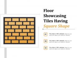 Floor showcasing tiles having square shape