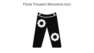 Floral Trousers Monotone Icon In Powerpoint Pptx Png And Editable Eps Format