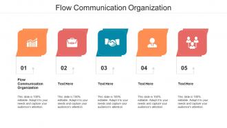 Flow communication organization ppt powerpoint presentation summary gallery cpb