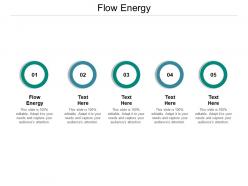 Flow energy ppt powerpoint presentation inspiration skills cpb