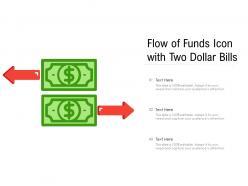 Flow Of Funds Icon With Two Dollar Bills