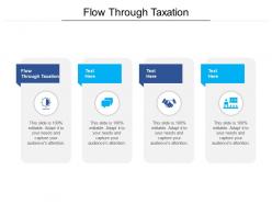 Flow through taxation ppt powerpoint presentation pictures display cpb