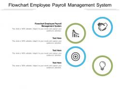 Flowchart employee payroll management system ppt powerpoint presentation professional example cpb