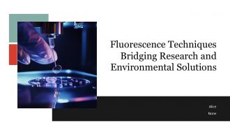 Fluorescence Techniques Bridging Research And Environmental Solutions PPT Sample ACP