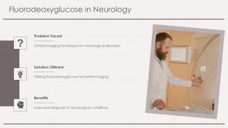 Fluorodeoxyglucose In Neurology PPT Presentation ST AI SS