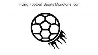Flying Football Sports Monotone Icon In Powerpoint Pptx Png And Editable Eps Format