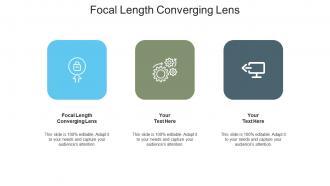 Focal length converging lens ppt powerpoint presentation file rules cpb