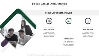 Focus Group Data Analysis In Powerpoint And Google Slides Cpb