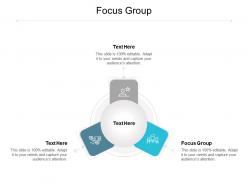 Focus group ppt powerpoint presentation file background image cpb