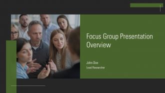 Focus Group Presentation Overview PPT Information AT Focus Group Presentation Overview PPT Information AT