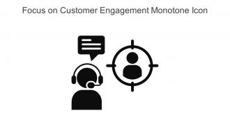 Focus On Customer Engagement Monotone Icon In Powerpoint Pptx Png And Editable Eps Format