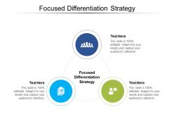 Focused differentiation strategy ppt powerpoint presentation professional icon cpb