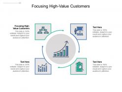 Focusing high value customers ppt powerpoint presentation file introduction cpb