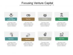 Focusing venture capital ppt powerpoint presentation inspiration outline cpb