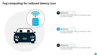 Fog Computing For Reduced Latency Icon