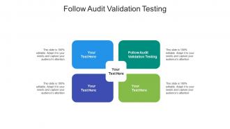 Follow audit validation testing ppt powerpoint presentation portfolio guidelines cpb