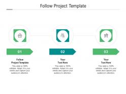 Follow project template ppt powerpoint presentation infographic template professional cpb