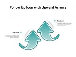 Follow Up Icon With Upward Arrows