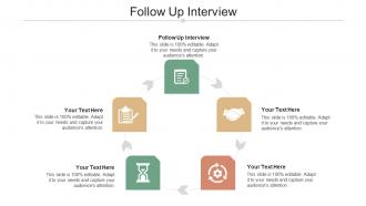Follow Up Interview Ppt Powerpoint Presentation Pictures Ideas Cpb