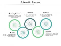 Follow up process ppt powerpoint presentation gallery background designs cpb