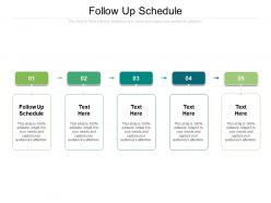 Follow up schedule ppt powerpoint presentation file format ideas cpb