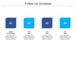 Follow up schedule ppt powerpoint presentation infographic template example file cpb