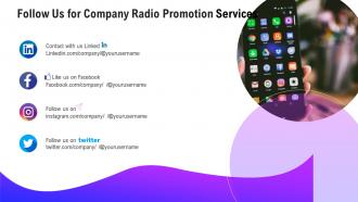 Follow us for company radio promotion services ppt slides show