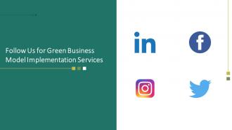 Follow us for green business model implementation services ppt summary graphic