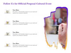 Follow us for official proposal cultural event ppt powerpoint presentation file example topics