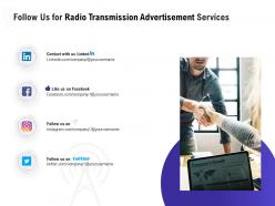 Follow us for radio transmission advertisement services ppt inspiration