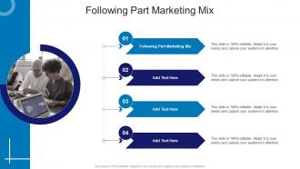 Following Part Marketing Mix In Powerpoint And Google Slides Cpb