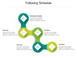 Following schedule ppt powerpoint presentation gallery examples cpb