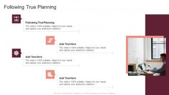 Following True Planning In Powerpoint And Google Slides Cpb