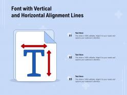 Font with vertical and horizontal alignment lines