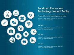Food and bioprocess technology impact factor ppt powerpoint presentation professional