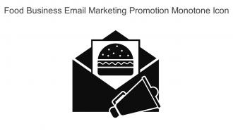 Food Business Email Marketing Promotion Monotone Icon In Powerpoint Pptx Png And Editable Eps Format
