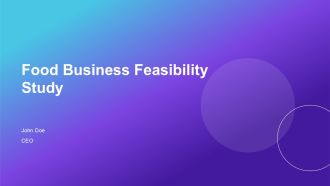 Food Business Feasibility Study PPT Demonstration AT