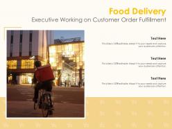 Food delivery executive working on customer order fulfillment infographic template