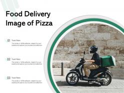 Food Delivery Image Of Pizza