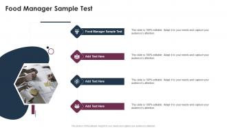 Food Manager Sample Test In Powerpoint And Google Slides Cpb