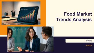 Food Market Trends Analysis PPT Graphics AT