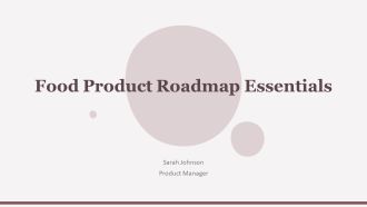 Food Product Roadmap Essentials PPT Structure AT