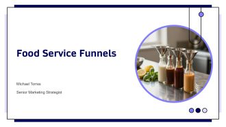 Food Service Funnels PPT Summary VA