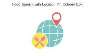 Food Tourism With Location Pin Colored Icon In Powerpoint Pptx Png And Editable Eps Format