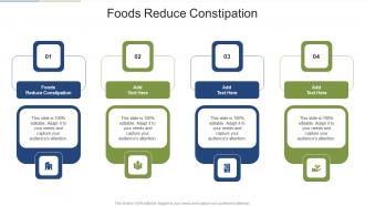 Foods Reduce Constipation In Powerpoint And Google Slides Cpb