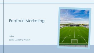 Football Marketing PPT Guidelines AT