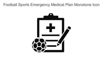 Football Sports Emergency Medical Plan Monotone Icon In Powerpoint Pptx Png And Editable Eps Format