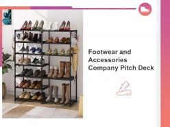 Footwear And Accessories Company Pitch Deck Ppt Template