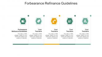 Forbearance refinance guidelines ppt powerpoint presentation portfolio smartart cpb