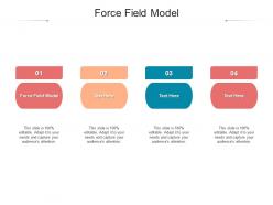Force field model ppt powerpoint presentation slides demonstration cpb